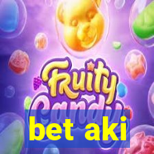 bet aki